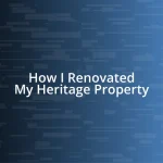 How I Renovated My Heritage Property