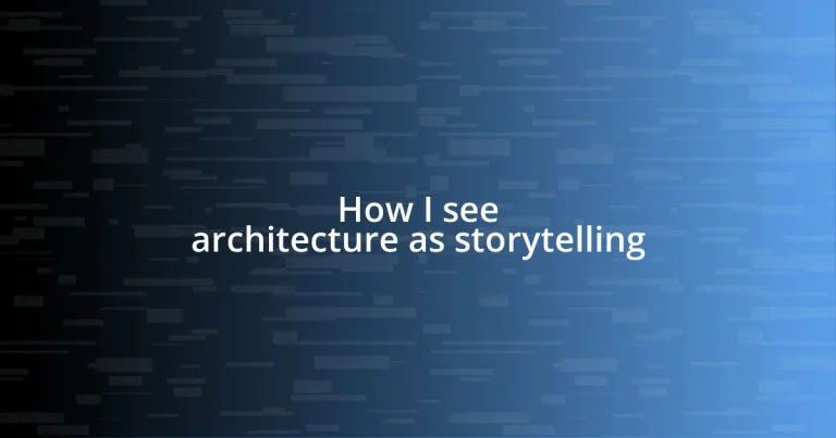 How I see architecture as storytelling