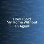 How I Sold My Home Without an Agent