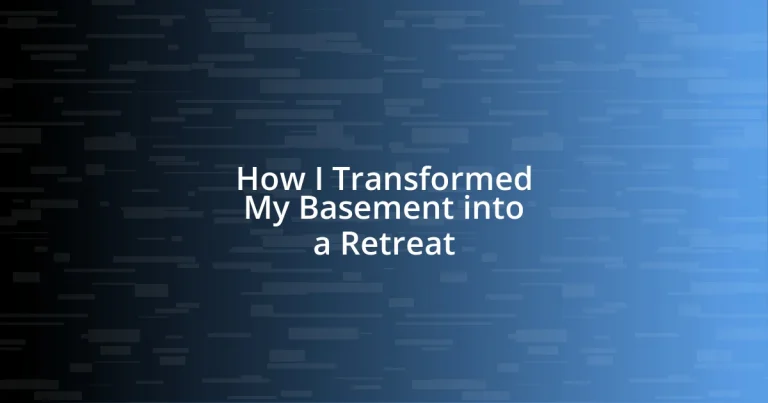 How I Transformed My Basement into a Retreat