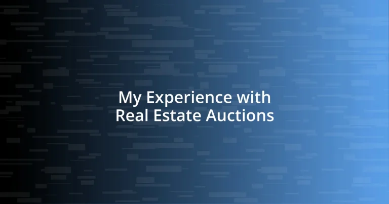 My Experience with Real Estate Auctions