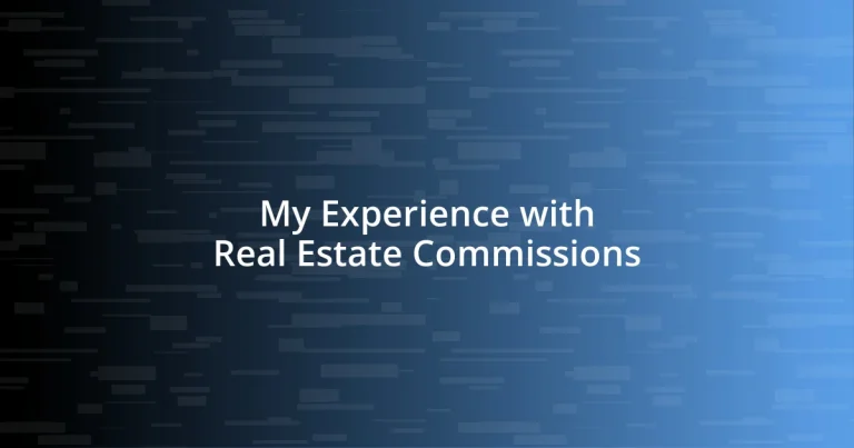 My Experience with Real Estate Commissions