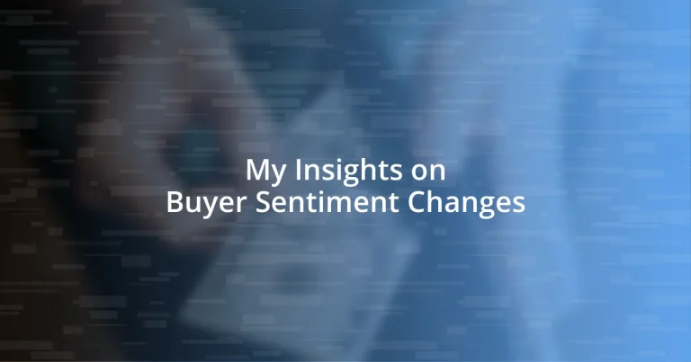 My Insights on Buyer Sentiment Changes