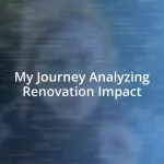 My Journey Analyzing Renovation Impact