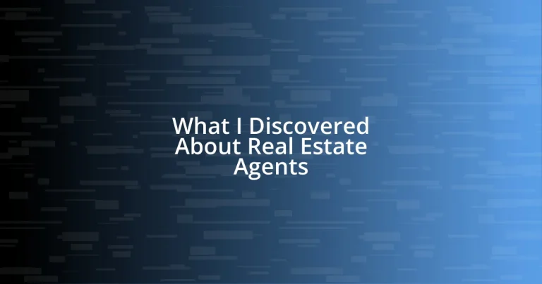 What I Discovered About Real Estate Agents