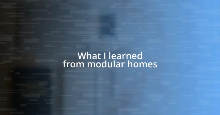 What I learned from modular homes