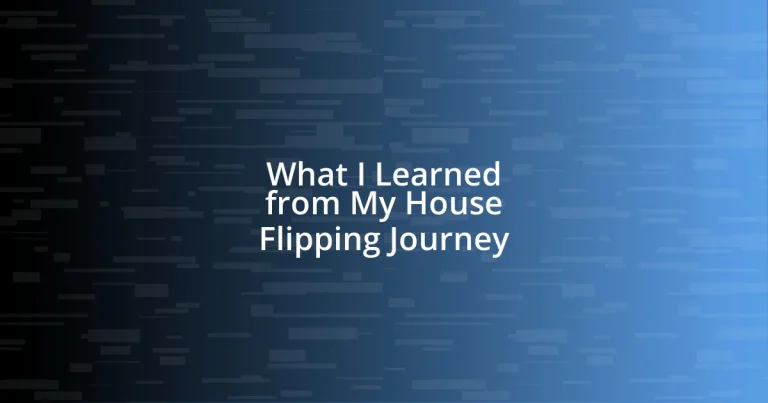 What I Learned from My House Flipping Journey