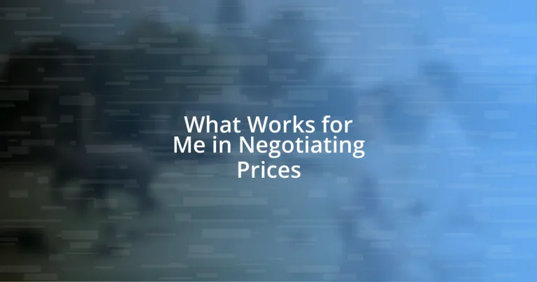 What Works for Me in Negotiating Prices