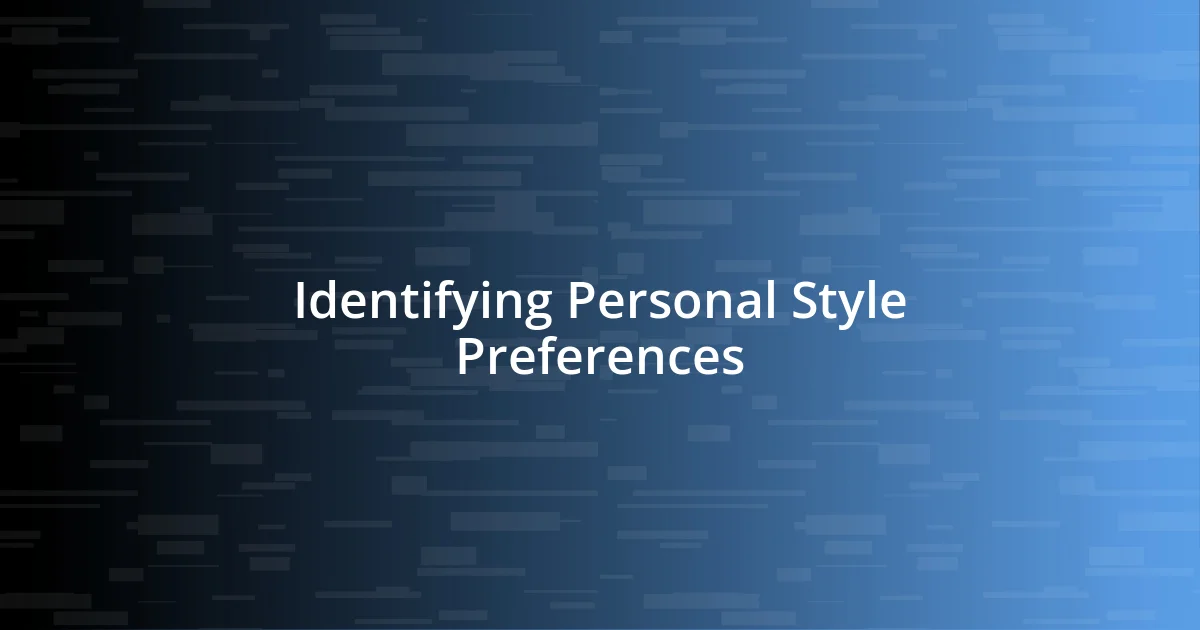 Identifying Personal Style Preferences