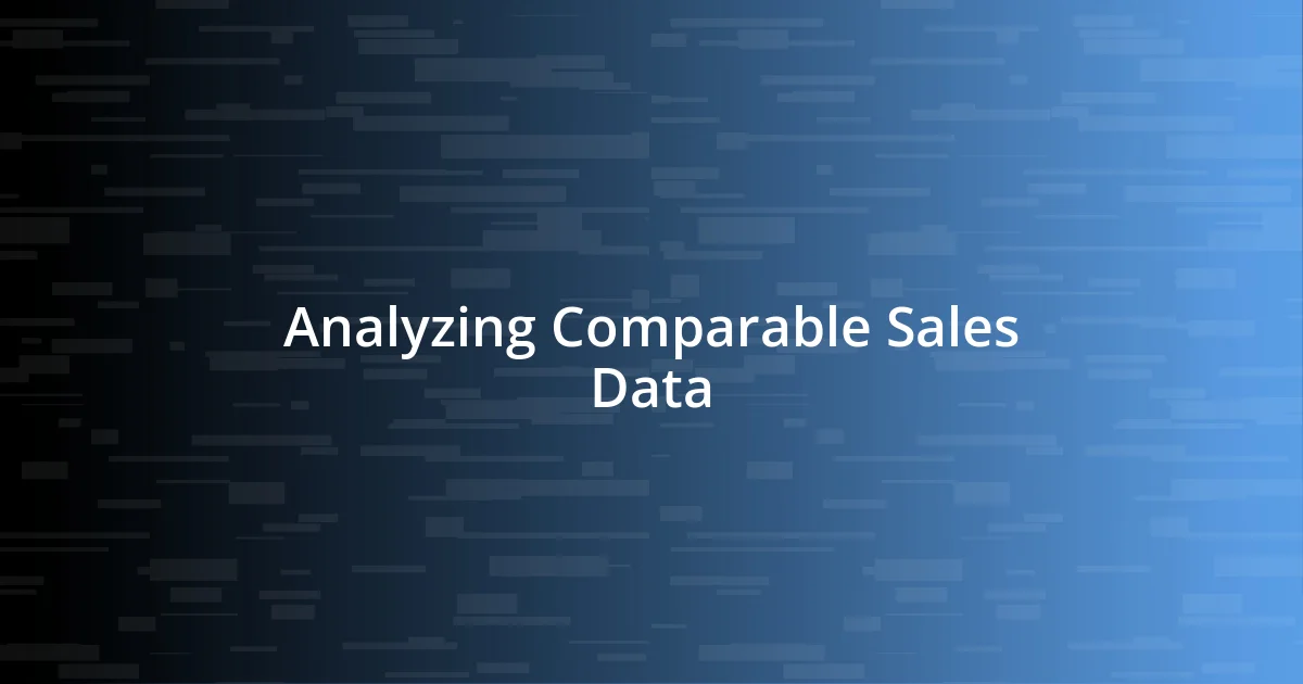 Analyzing Comparable Sales Data