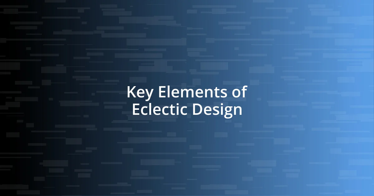 Key Elements of Eclectic Design