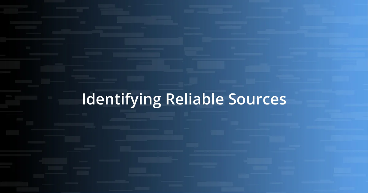 Identifying Reliable Sources