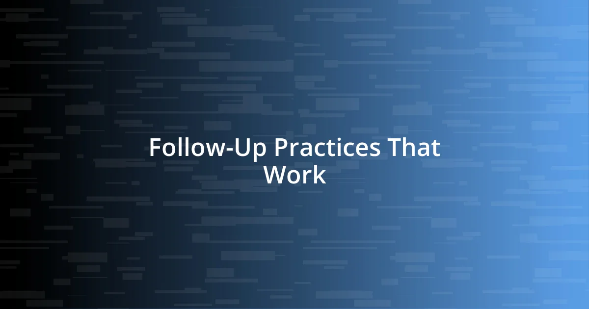 Follow-Up Practices That Work