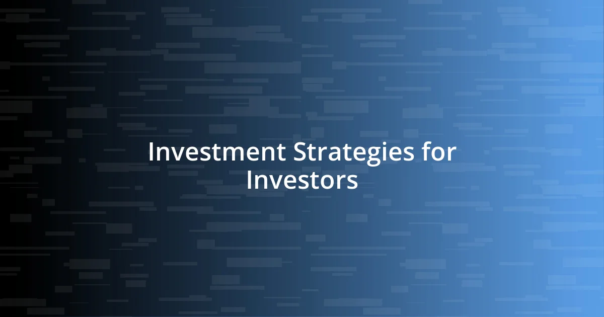 Investment Strategies for Investors