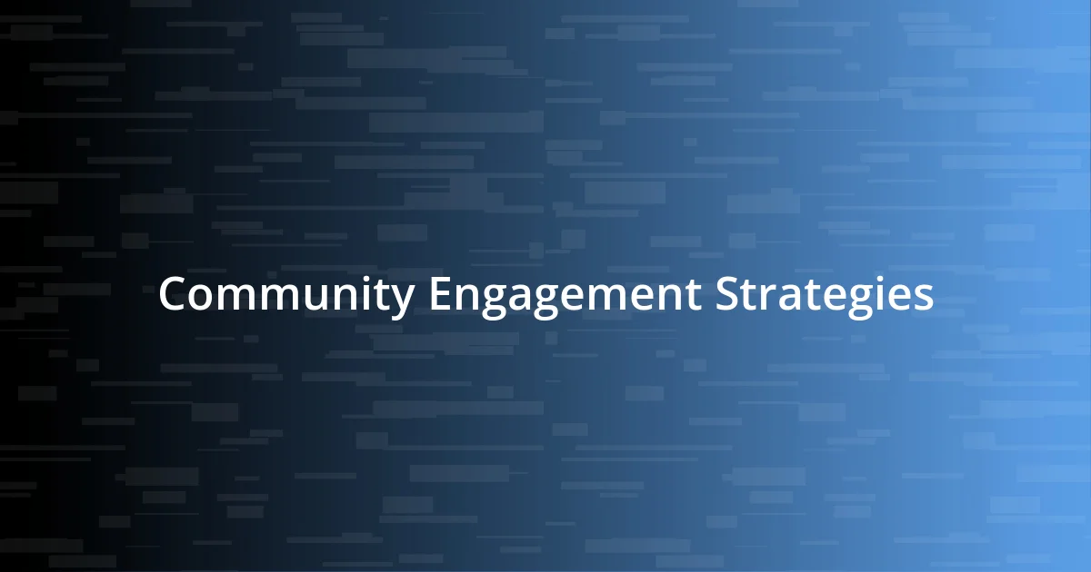 Community Engagement Strategies