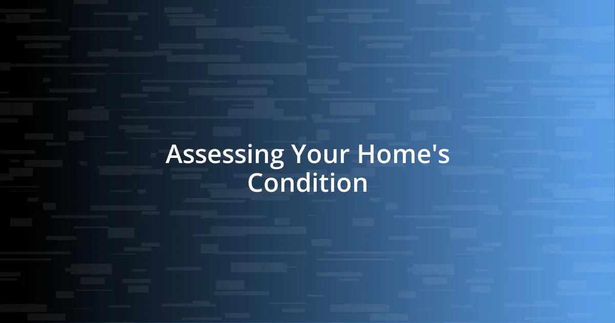 Assessing Your Home