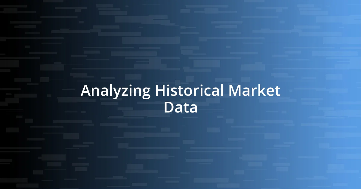 Analyzing Historical Market Data