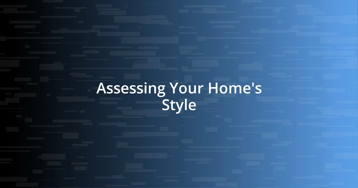 Assessing Your Home